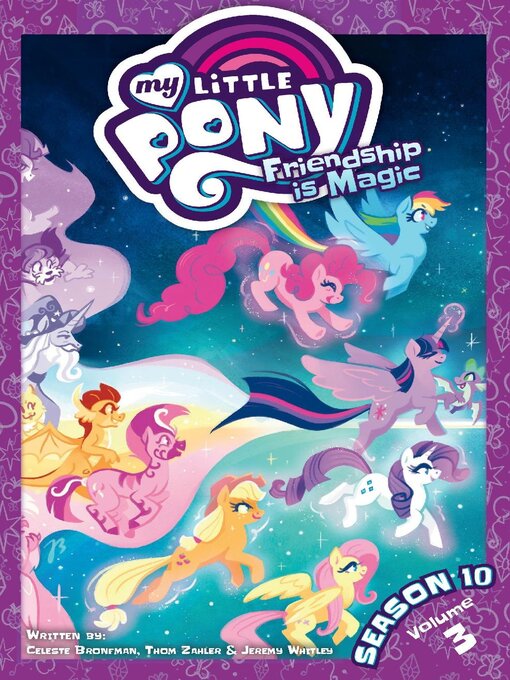 Titeldetails für My Little Pony: Friendship is Magic (2012), Season 10, Volume 3 nach Celeste Bronfman - Verfügbar